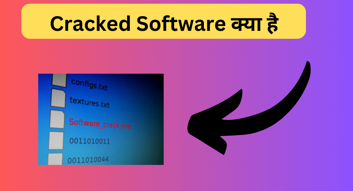 Cracked Software Kya Hai